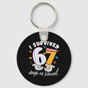 I Survived 67 Days Of School Funny Cool Meme Stude Keychain