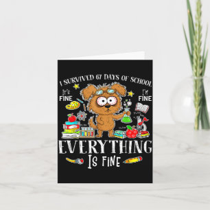 I Survived 67 Days Of School Funny Dog Lover Scien Card