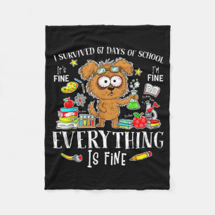 I Survived 67 Days Of School Funny Dog Lover Scien Fleece Blanket