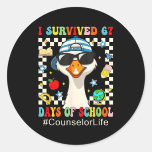 I Survived 67 Days Of School Funny Goose Boys Coun Classic Round Sticker