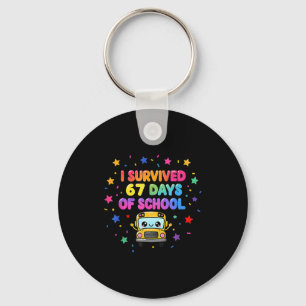 I Survived 67 Days Of School Funny Kids Teacher Keychain