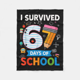 I Survived 67 Days Of School Funny Kids Teacher St Fleece Blanket
