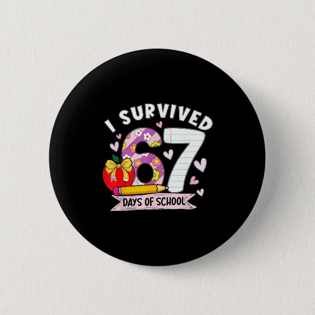 I Survived 67 Days Of School Funny Leopard Student 2 Inch Round Button (Front)