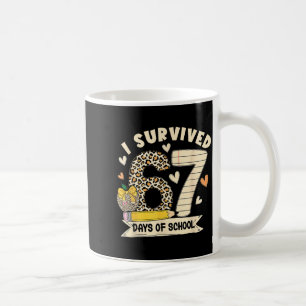 I Survived 67 Days Of School Funny Leopard Student Coffee Mug