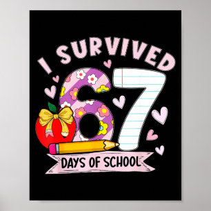 I Survived 67 Days Of School Funny Leopard Student Poster