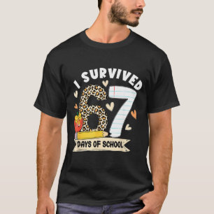 I Survived 67 Days Of School Funny Leopard Student T-Shirt