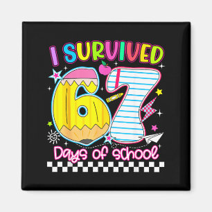 I Survived 67 Days Of School Funny Meme Boy Girl T Magnet