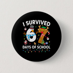 I Survived 67 Days Of School Funny Meme Six Seven 2 Inch Round Button
