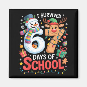 I Survived 67 Days Of School Funny Meme Six Seven  Magnet