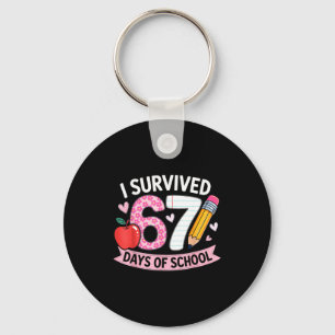 I Survived 67 Days Of School Funny Meme Student Te Keychain