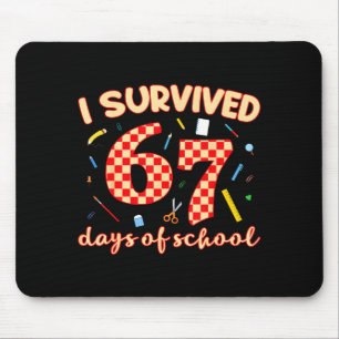 I Survived 67 Days Of School Funny Meme Student Te Mouse Pad