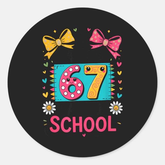 I Survived 67 Days Of School Funny Meme Teacher Me Classic Round Sticker (Front)