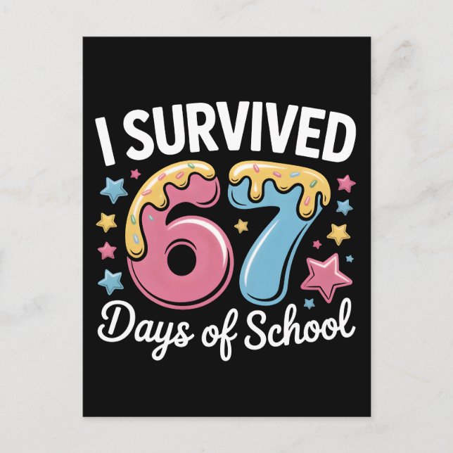 I Survived 67 Days of School Funny Meme Teacher  Postcard (Front)