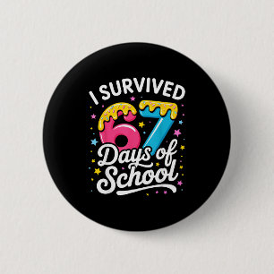 I Survived 67 Days Of School Funny Meme Teacher St 2 Inch Round Button