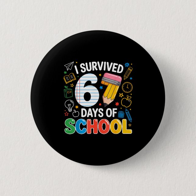 I Survived 67 Days Of School Funny Meme Teacher St 2 Inch Round Button (Front)