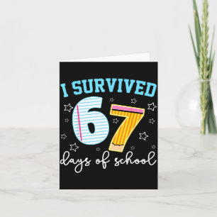 I Survived 67 Days Of School Funny Meme Teacher St Card