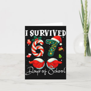 I Survived 67 Days Of School Funny Meme Teacher St Card