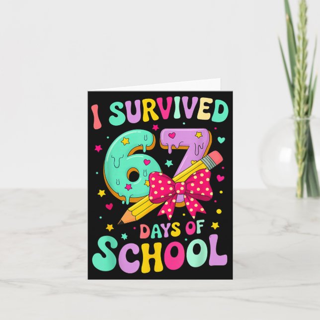 I Survived 67 Days Of School Funny Meme Teacher St Card (Front)