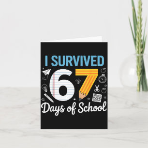 I Survived 67 Days Of School Funny Meme Teacher St Card