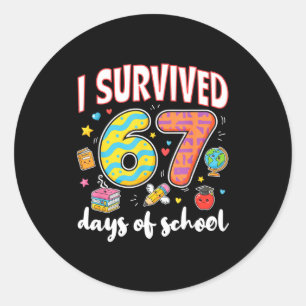 I Survived 67 Days Of School Funny Meme Teacher St Classic Round Sticker
