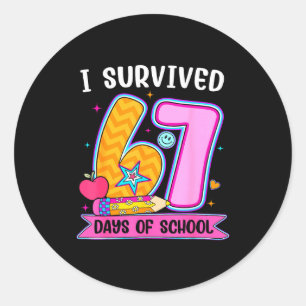 I Survived 67 Days Of School Funny Meme Teacher St Classic Round Sticker