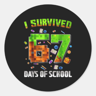 I Survived 67 Days Of School Funny Meme Teacher St Classic Round Sticker