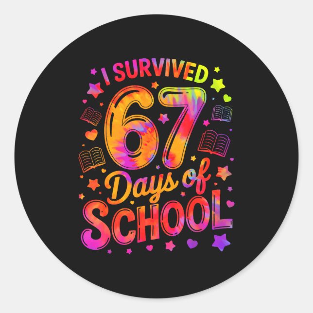 I Survived 67 Days Of School Funny Meme Teacher St Classic Round Sticker (Front)