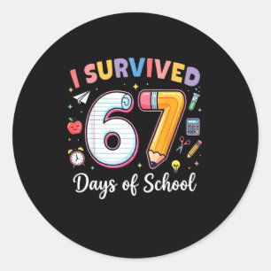 I Survived 67 Days Of School Funny Meme Teacher St Classic Round Sticker