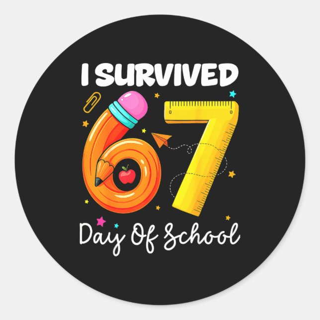 I Survived 67 Days Of School Funny Meme Teacher St Classic Round Sticker (Front)