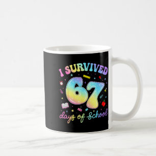 I Survived 67 Days Of School Funny Meme Teacher St Coffee Mug