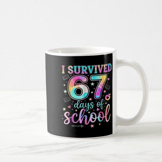 I Survived 67 Days Of School Funny Meme Teacher St Coffee Mug (Right)