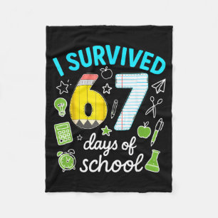 I Survived 67 Days Of School Funny Meme Teacher St Fleece Blanket