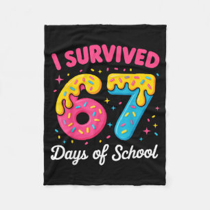 I Survived 67 Days Of School Funny Meme Teacher St Fleece Blanket