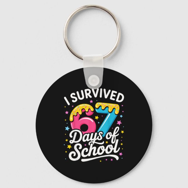 I Survived 67 Days Of School Funny Meme Teacher St Keychain (Front)