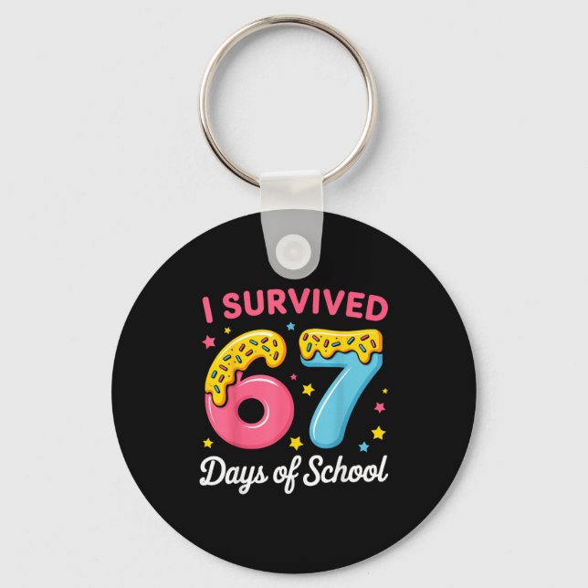 I Survived 67 Days Of School Funny Meme Teacher St Keychain (Front)