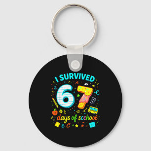 I Survived 67 Days Of School Funny Meme Teacher St Keychain