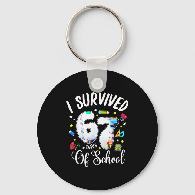 I Survived 67 Days Of School Funny Meme Teacher St Keychain (Front)