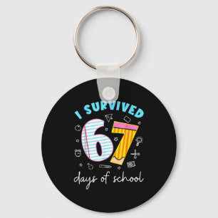 I Survived 67 Days Of School Funny Meme Teacher St Keychain