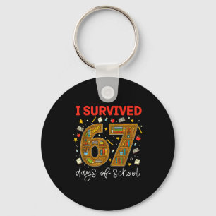 I Survived 67 Days Of School Funny Meme Teacher St Keychain