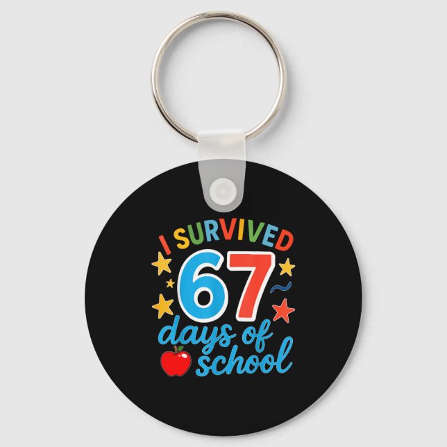 I Survived 67 Days Of School Funny Meme Teacher St Keychain (Front)