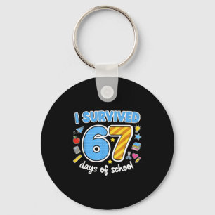 I Survived 67 Days Of School Funny Meme Teacher St Keychain