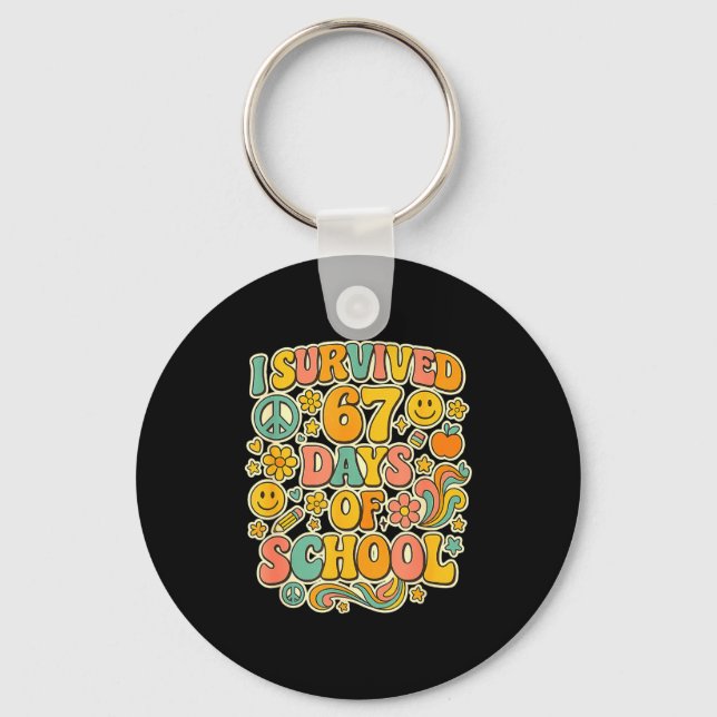 I Survived 67 Days Of School Funny Meme Teacher St Keychain (Front)