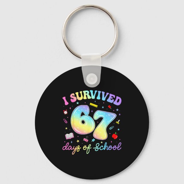 I Survived 67 Days Of School Funny Meme Teacher St Keychain (Front)