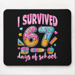 I Survived 67 Days Of School Funny Meme Teacher St Mouse Pad