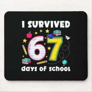 I Survived 67 Days Of School Funny Meme Teacher St Mouse Pad