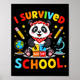 I Survived 67 Days Of School Funny Meme Teacher St Poster