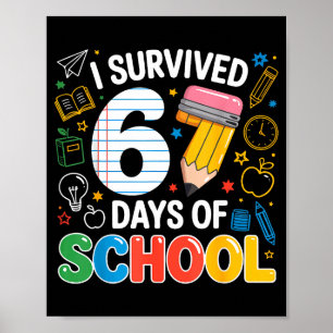 I Survived 67 Days Of School Funny Meme Teacher St Poster