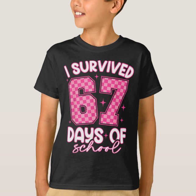 I Survived 67 Days Of School Funny Meme Teacher St T-Shirt (Front)