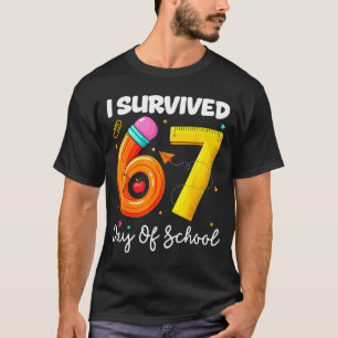 I Survived 67 Days Of School Funny Meme Teacher St T-Shirt