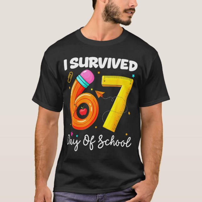 I Survived 67 Days Of School Funny Meme Teacher St T-Shirt (Front)